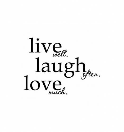 5_live_long_laugh_often_love_much_quote_zps5a6d3b6c